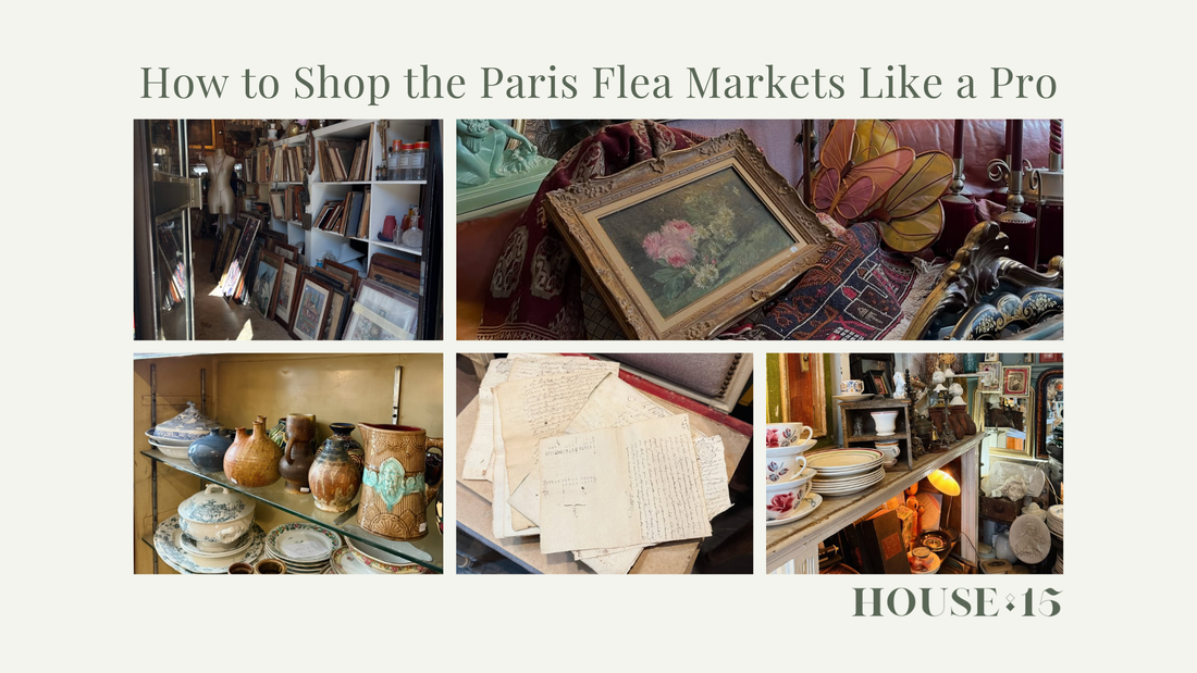 How to Shop the Paris Flea Markets Like a Pro